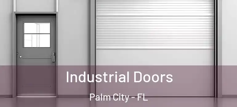  Industrial Doors Palm City - FL
